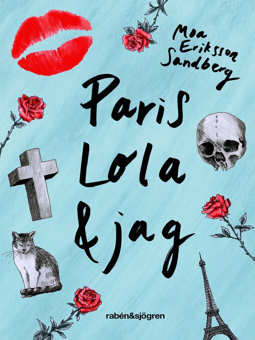 Titeldetaljer för Paris, Lola & jag av Moa Eriksson Sandberg - Tillgänglig